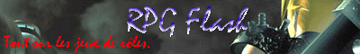 Un site o&ugrave; vous pourrez trouver diverses infos sur l'univers des RPG et nottament de Final Fantasy.
